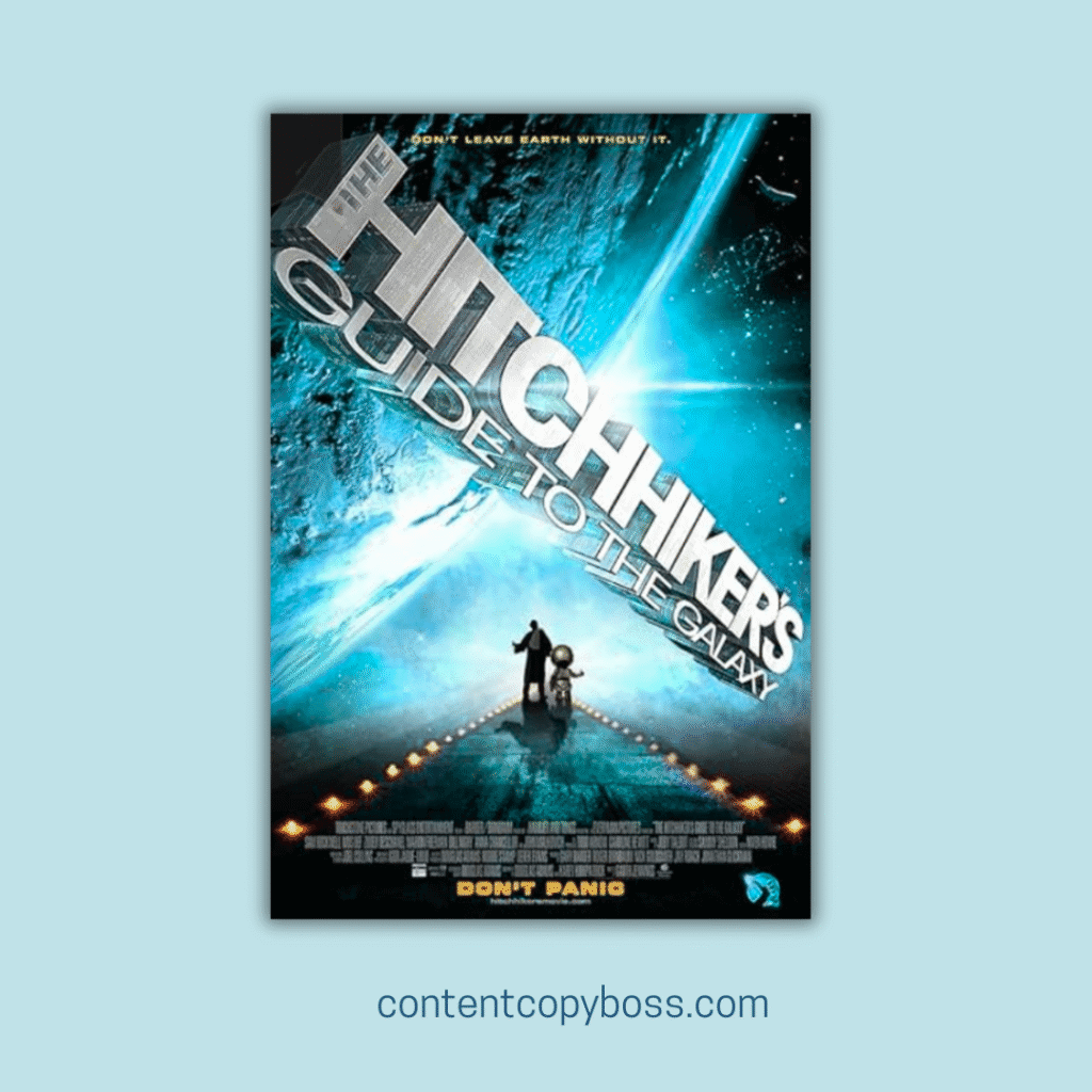 The Hitchhiker's Guide to The Galaxy poster